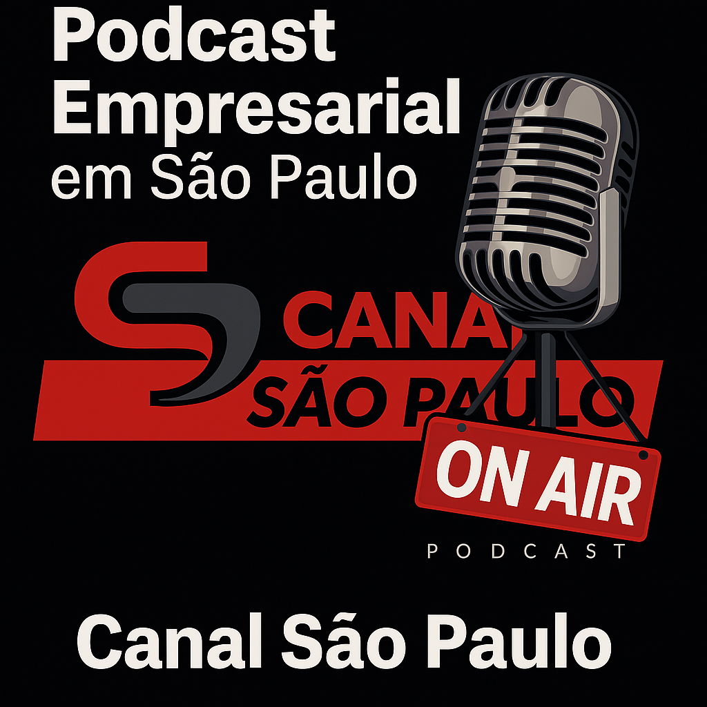 Podcast Empresarial São Paulo | Canal São Paulo